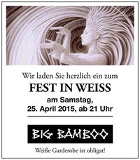 Fest in Weiss@Big Bamboo