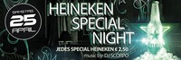 Heineken  Special Night @MAX Disco