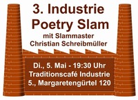 3. Industrie Poetry Slam@Traditionscafé Industrie