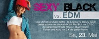 Sexy Black vs. EDM
