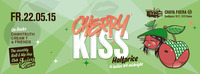 Cherry Kiss hosted by Juicy Crew@Chaya Fuera