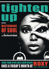 Tighten Up presents Masterminds of Soul @Roxy Club