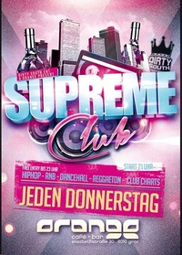 Supreme Club mit DJ Lil Dirty Orange