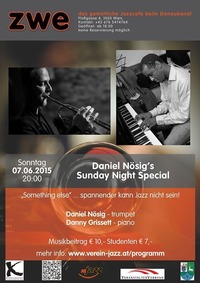 Daniel Nösigs Sunday night special@ZWE