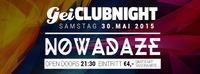 GEI Clubnight mit DJ Nowadaze @GEI Musikclub