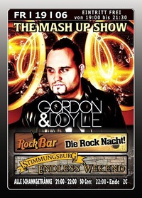 The Mash Up Show mit Gordon & Doyle@Excalibur