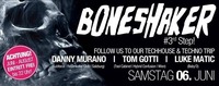 Boneshaker Vol.3 - Danny Murano / Tom Gotti / Luke Matic@Baby'O