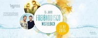 15 Jahre Freibaddisco Mistelbach@Weinlandbad