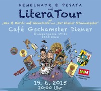 Harald Pesata & Christian Hemelmayr - Die LiteraTour 2015 macht Station in Mariahilf!@Café-Restaurant G'schamster Diener