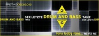 Der letzte Drum & Bass Tanz @DieTischlerei