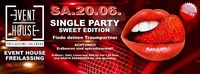 Single Party@Eventhouse Freilassing 