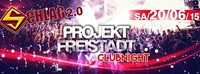 Projekt Freistadt - Clubnight@Schlag 2.0