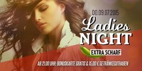 Ladies Night - Extra Scharf