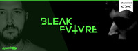 Bleak fvtvre - final chapter / truss / randomer