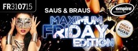 Saus & Braus - Friday Edition