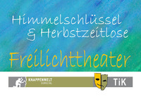 Freilichttheater - Himmelschlüssel und Herbstzeitlose@Knappenwelt Gurgltal