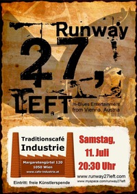 Runway 27, Left - A Night Of In Blues Entertainment@Traditionscafé Industrie