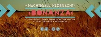 Bonanza Open Air Festival Offical Afterparty