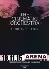 The Cinematic Orchestra (uk)@Arena Wien