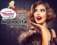 Special Signorita Monday @Rossini