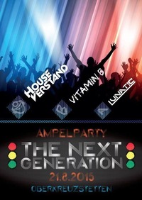 Ampelparty - The Next Generation@Oberkreuzstetten