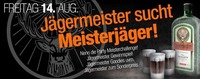 Jägermeister sucht Meisterjäger
