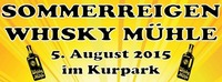 Sommerreigen Whisky Mühle im Kurpark@WhiskyMühle Reischer