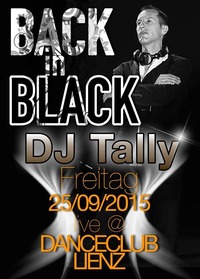Back in Black - DJ Tally@Mausefalle Lienz