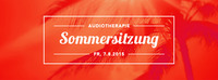 Audiotherapie Volume XIII Sommersitzung@Postgarage