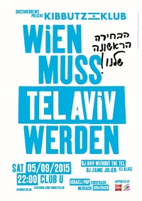 Kibbutz Klub  Wien muss Tel Aviv werden