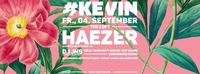 Kevin macht Party mit Haezer, Dj Jns, Sblm, Boomarang Sound, Osf Sound und Simplicitysound@The Loft