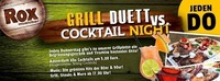 Grill Duett vs. Cocktail Night