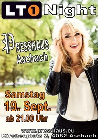 LT1 Night im Presshaus Aschach 