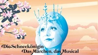 Die Schneekönigin - Das Musical