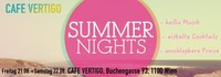 Summer Nights Party PART I@Café Vertigo