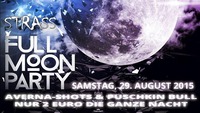 Strass Full Moon Party@Strass Lounge Bar