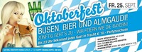 Wolferner-Oktoberfest - Busen, Bier und Almgaudi Part 1
