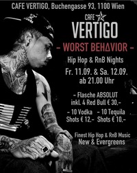 Worst Behvior Hip Hop & Rnb Nights Part I