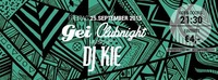 GEI Clubnight mit DJ Kie