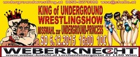 King of Underground Wrestlingshow & Misswahl@Weberknecht