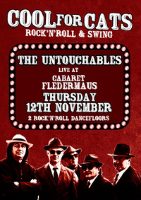 COOL FOR CATS - THE UNTOUCHABLES (live)@Cabaret Fledermaus