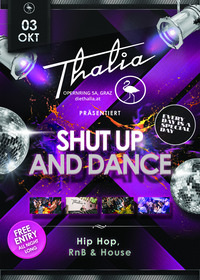 SHUT UP AND DANCE@Die Thalia