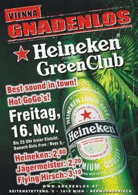Heineken Greenclub@Gnadenlos