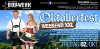 Oktoberfest Weekend XXL@Bollwerk Klagenfurt