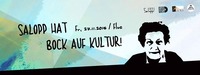 Salopp! hat Bock auf Kultur