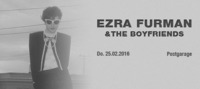 indiepartment präsentiert: EZRA FURMAN & THE BOYFRIENDS@Postgarage