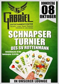 - - - SCHNAPSER TUNIER - - -