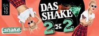 das SHAKE 2x2@Shake