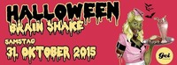 HALLOWEEN BRAIN SHAKE @ GEI Musikclub, Timelkam@GEI Musikclub