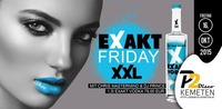 Exakt Friday XXL@Disco P2